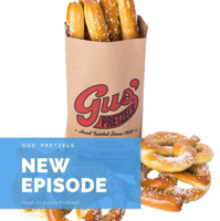 Episode 124: Gus' Pretzels