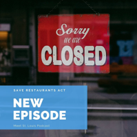 Episode 122: The Save Restaurants Act