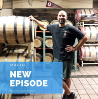 Episode 107: StilL 630 Distillery